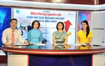 Đón xem tọa đàm “Khơi thông nguồn vốn cho nữ chủ doanh nghiệp nhỏ và siêu nhỏ” 