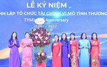 30 năm TYM đồng hành, tiếp bước cùng phụ nữ nghèo