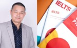 Thầy giáo 15 năm kinh nghiệm chỉ ra 6 "sự thật" bất ngờ về IELTS 