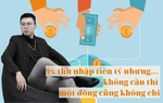 9x thu nhập tiền tỷ nhưng chỉ tiêu 2 triệu đồng/tháng: Không cần thì một đồng cũng không chi