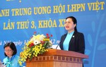 Toàn văn bài phát biểu khai mạc của Chủ tịch Hội LHPN Việt Nam Hà Thị Nga tại Hội nghị lần thứ 3 BCH TƯ Hội Khóa XIII 