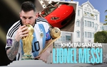 Sở hữu khối tài sản hơn 14 nghìn tỷ đồng, Lionel Messi chi tiêu như thế nào?