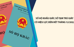 Sổ hộ khẩu giấy, sổ tạm trú giấy chỉ còn giá trị đến hết tháng 12/2022