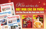 Kính mời bạn đọc đặt mua các ấn phẩm của Báo Phụ nữ Việt Nam năm 2023