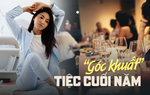 Nhân viên văn phòng "bật mí" những nỗi buồn trong buổi tiệc cuối năm 