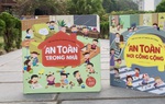 Trang bị kỹ năng tự bảo vệ cho trẻ cùng Bộ sách "Trẻ vui học kỹ năng an toàn"