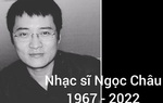 Nhạc sĩ Ngọc Châu với "ước mơ về phía mặt trời xanh”