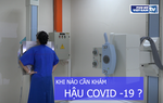 Gia tăng lượng bệnh nhân khám hậu Covid-19