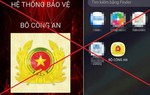 Đăng nhập ứng dụng giả mạo Bộ Công an, người phụ nữ mất gần 2 tỷ đồng trong tài khoản