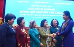 Bà Nguyễn Thị Thập mãi mãi là biểu tượng cao đẹp của phụ nữ Việt Nam