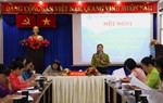 TPHCM: Lựa chọn, bố trí nhân sự khi sắp xếp chi Hội, tổ phụ nữ khu phố, ấp phù hợp thực tiễn