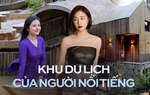 Nhiều người nổi tiếng chuyển hướng kinh doanh du lịch, mở homestay, khách sạn 