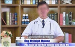 Người nước ngoài đóng quảng cáo thực phẩm chức năng: Bài 1 - Lừa dối người tiêu dùng 