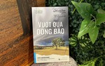2 cuốn sách khắc họa hành trình đối mặt với những “cơn bão” cuộc đời