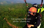 "Bay trên bầu trời" với dù lượn tại Đồi Bù