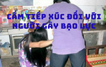 Trình tự, thủ tục cấm tiếp xúc để ngăn chặn bạo lực gia đình