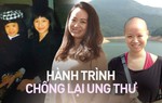 Hành trình chữa ung thư đầy ngoạn mục của nữ chuyên gia dinh dưỡng