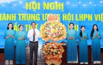 Khai mạc trọng thể Hội nghị Ban chấp hành TƯ Hội LHPN Việt Nam lần thứ 4, khóa XIII