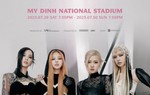 Concert BLACKPINK ở Hà Nội chính thức bán vé ngày 7/7, giá vé thế nào?