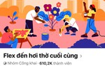 “Flex đến hơi thở cuối cùng” hội nhóm hot nhất hiện nay: Có gì mà mê thế?