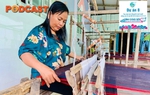 Podcast: Bí quyết gọi vốn và sử dụng vốn hiệu quả dành cho phụ nữ dân tộc thiểu số khởi nghiệp