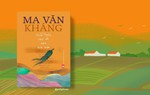Không gian văn hóa Tây Bắc đa sắc màu trong tập truyện ngắn mới của Ma Văn Kháng