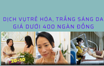 Trải nghiệm: Dịch vụ trẻ hóa, trắng sáng da với giá dưới 400 ngàn đồng