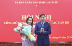 Lai Châu: Bổ nhiệm nữ Phó Giám đốc Sở Tài chính