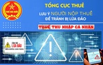Không cung cấp thông tin cá nhân cho đối tượng không rõ danh tính trong hoàn thuế thu nhập cá nhân