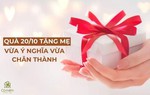 20/10 nên tặng quà gì cho mẹ vừa ý nghĩa vừa chân thành?