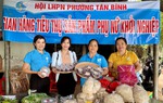 Người cán bộ Hội luôn tìm cách hỗ trợ chị em khởi nghiệp