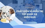 Đón xem talkshow "Phát hiện và điều trị tật khúc xạ hiệu quả"