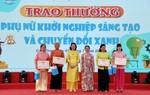 Hội LHPN TP Cần Thơ: Trao thưởng 4 ý tưởng xuất sắc về khởi nghiệp và chuyển đổi xanh