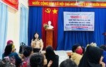 Tây Ninh: Truyền thông về giảm thiểu tảo hôn và hôn nhân cận huyết thống cho hội viên, phụ nữ DTTS