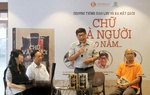"Chữ và người 400 năm": Nhà văn Hoàng Minh Tường kể chuyện lịch sử bằng tình yêu tiếng Việt