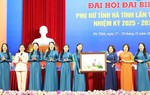 Trung ương Hội và lãnh đạo Tỉnh ủy chỉ đạo nhiệm vụ trọng tâm nhiệm kỳ mới đối với Hội LHPN Hà Tĩnh
