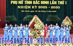 Chủ tịch Hội LHPN Việt Nam dự Đại hội đại biểu phụ nữ tỉnh Bắc Ninh nhiệm kỳ 2025-2030