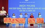 TƯ Hội LHPN Việt Nam trao Cờ thi đua và Bằng khen cho 35 tập thể có thành tích xuất sắc năm 2025