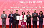 Thành ủy Hà Nội công bố các Quyết định thành lập, kết thúc hoạt động các tổ chức Đảng