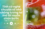 Audio: Tình cờ nghe kể về nhà chồng tương lai mà tôi không còn muốn tiếp tục làm đám cưới