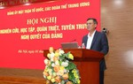 Tiếp tục rà soát chức năng, nhiệm vụ, tổ chức bộ máy của các cơ quan, tổ chức trực thuộc Mặt trận Tổ quốc, các đoàn thể Trung ương