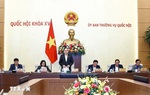 Ủy ban Thường vụ Quốc hội cho ý kiến về sửa đổi Hiến pháp tại Phiên họp thứ 44