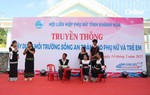 Khánh Hòa: Truyền thông xây dựng môi trường sống an toàn cho phụ nữ và trẻ em dân tộc thiểu số