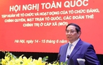 Thủ tướng: Đồng lòng, đồng bộ trong tổ chức chính quyền địa phương 2 cấp