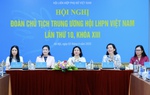 Hội nghị Đoàn Chủ tịch Trung ương Hội LHPN Việt Nam lần thứ 10, khóa XIII