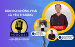 Podcast: Đòn roi không phải là yêu thương