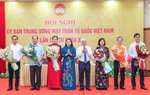 Hiệp thương cử 6 vị là Phó Chủ tịch Ủy ban Trung ương Mặt trận Tổ quốc Việt Nam