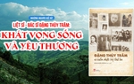 Những người Kể sử: Liệt sĩ - Bác sĩ Đặng Thùy Trâm: Khát vọng sống và yêu thương
