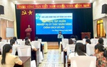 Cao Bằng: Tập huấn hoạt động nhận ủy thác cho vay vốn Ngân hàng Chính sách xã hội năm 2025