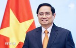 Chuyến công tác Trung Quốc của Thủ tướng Phạm Minh Chính được kỳ vọng rất lớn
